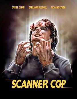 猫色网《超能特警 Scanner Cop》免费在线观看