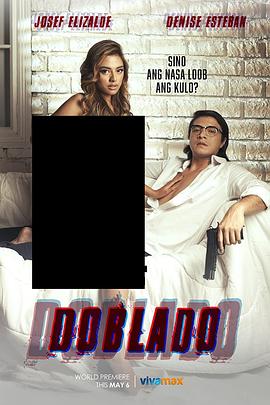 猫爪影像《多布拉多 Doblado》免费在线观看