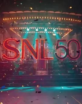 玩偶姐姐《周六夜现场五十周年特别篇 SNL50: The Anniversary Special》免费在线观看